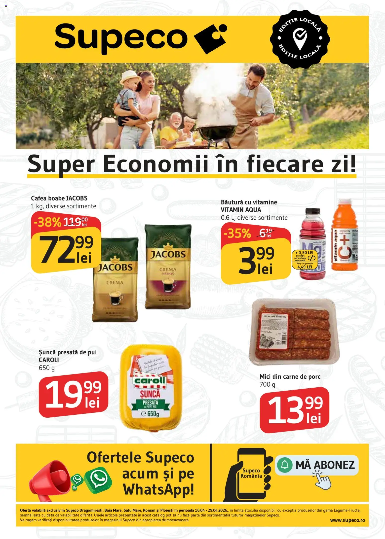 Previzualizarea de cataloage: Supeco Supeco Catalog Dragomiresti valabil de la 16.04.2026 - Cafea, Mici, Pui, Cremă, Carne De Porc, Aqua, Jacobs, Șuncă