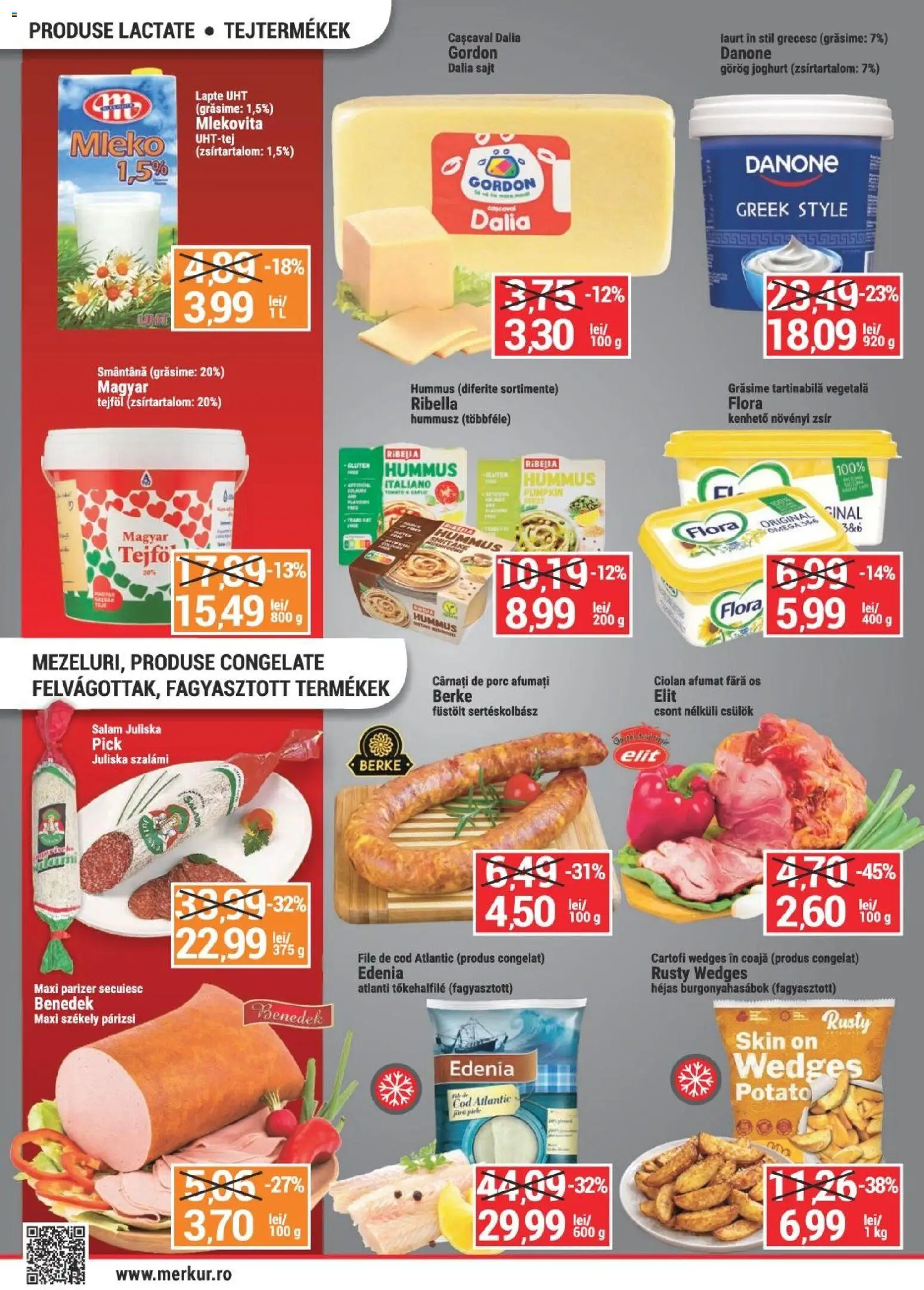 Previzualizarea de cataloage: Merkur Merkur Catalog valabil de la 29.10.2026 - Omega, Cașcaval, Smântână, Cartofi, Parizer, Cârnați, Style, Carnati de porc