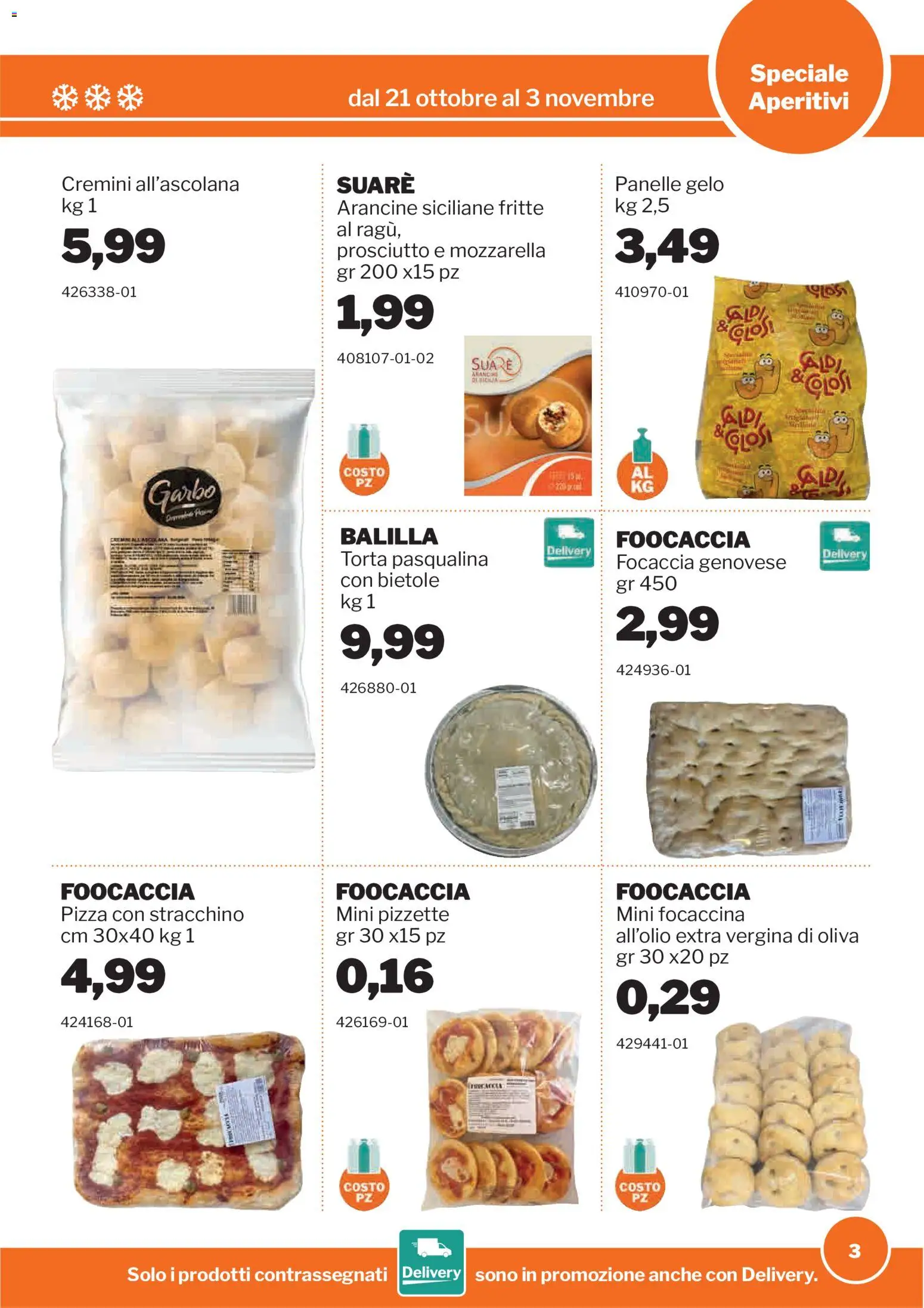 Anteprima dell'opuscolo Sogegross volantino Aperitivi dal negozio Sogegross valido da 21/10/2026 - Pizza, Focaccia, Torta, Mozzarella, Prosciutto, Stracchino