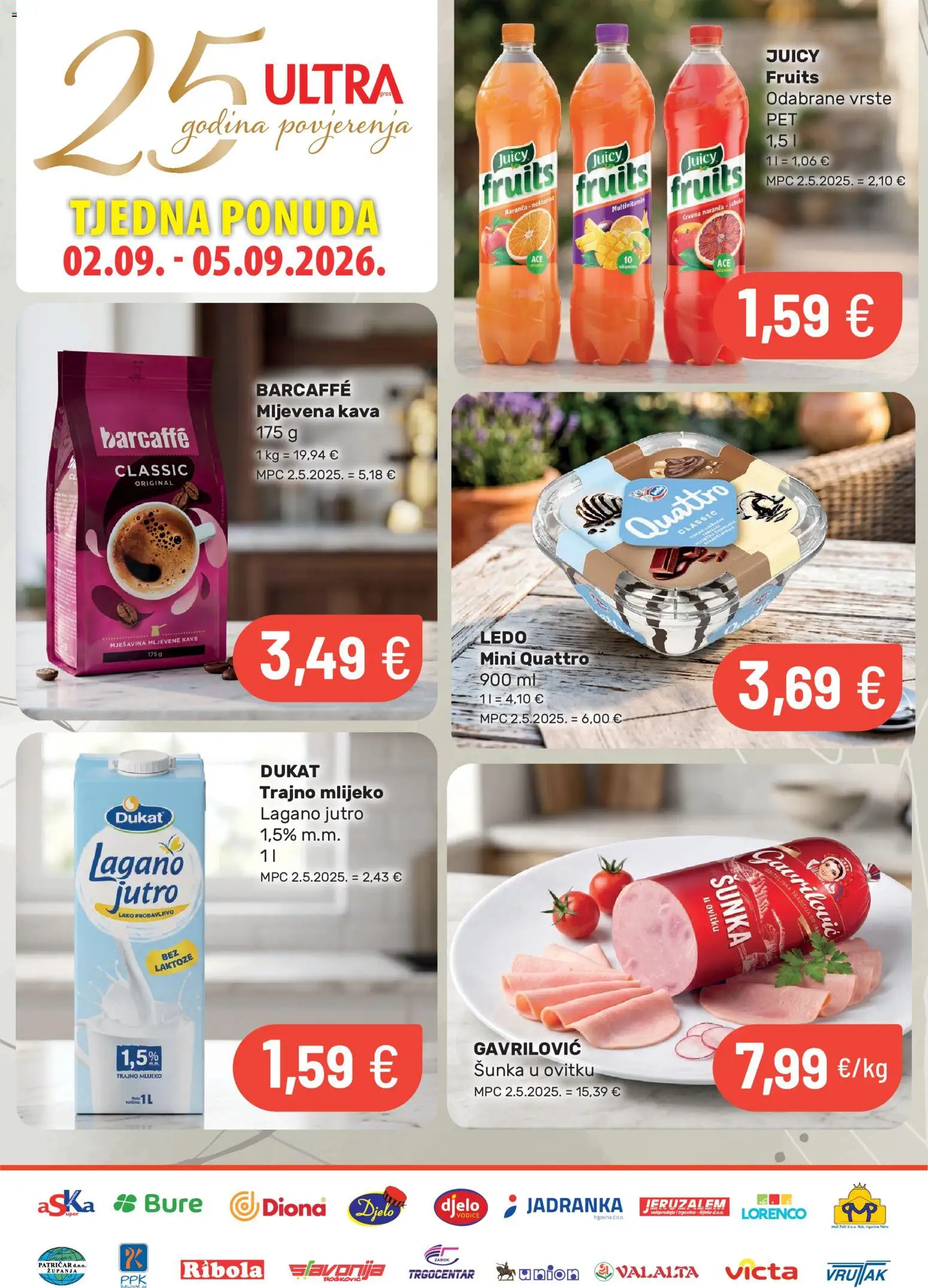 Pregled letka Ultra Gros Katalog trgovine Ultra Gros vrijedi od 02.09.2026 - Kava, Jabuka, Mlijeko, Ledo, Šunka, Multivitamin, Trajno mlijeko, Mljevena kava