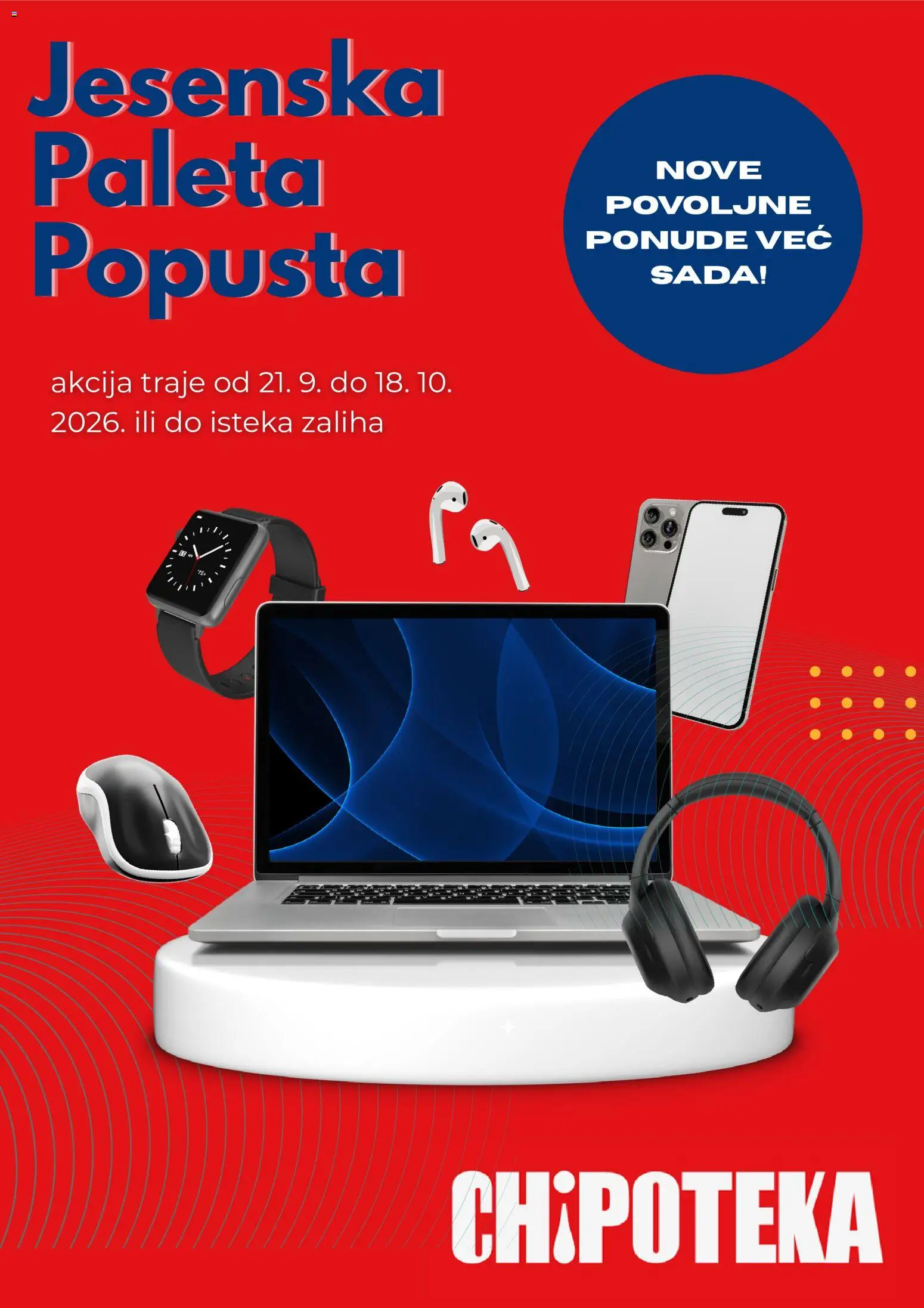 Pregled letka Chipoteka Katalog trgovine Chipoteka vrijedi od 01.10.2026 - Paleta