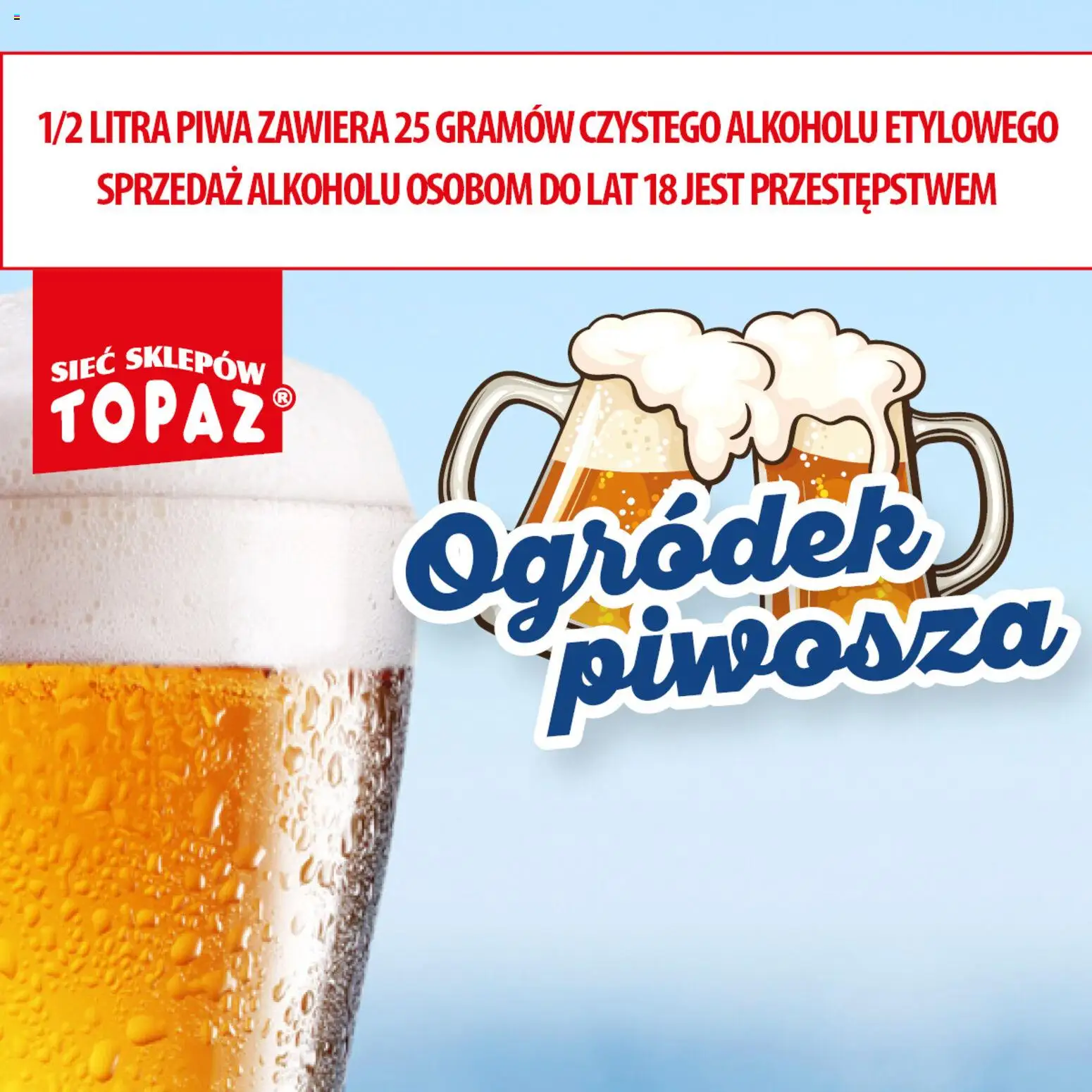 Pogląd gazetki "Topaz gazetka - Ogródek Piwosza" ze sklepu Topaz ważnej od 21.05.2026