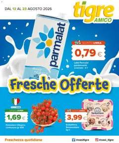 Anteprima dell'opuscolo Tigre volantino Amico Freshe Offerte dal negozio Tigre valido da 12/08/2026
