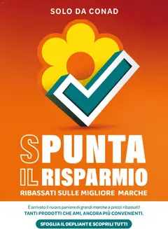 Anteprima dell'opuscolo Spazio Conad volantino Spunta il Risparmio dal negozio Spazio Conad valido da 01/08/2026