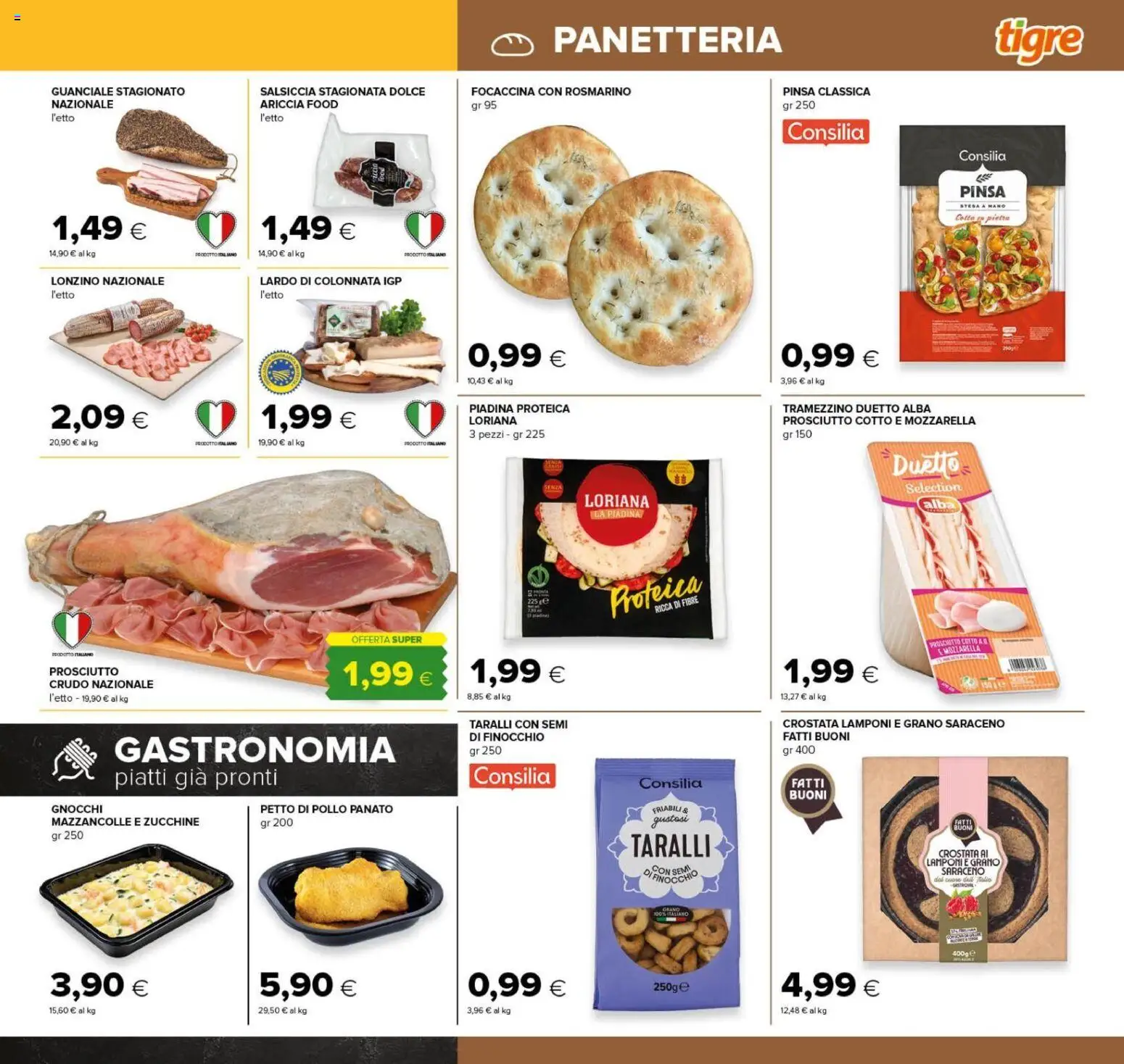 Anteprima dell'opuscolo Tigre volantino Tutto Nuovo Roma dal negozio Tigre valido da 22/10/2026 - Pollo, Prosciutto Crudo, Prosciutto, Salsiccia, Tramezzino, Petto di Pollo, Taralli, Lardo