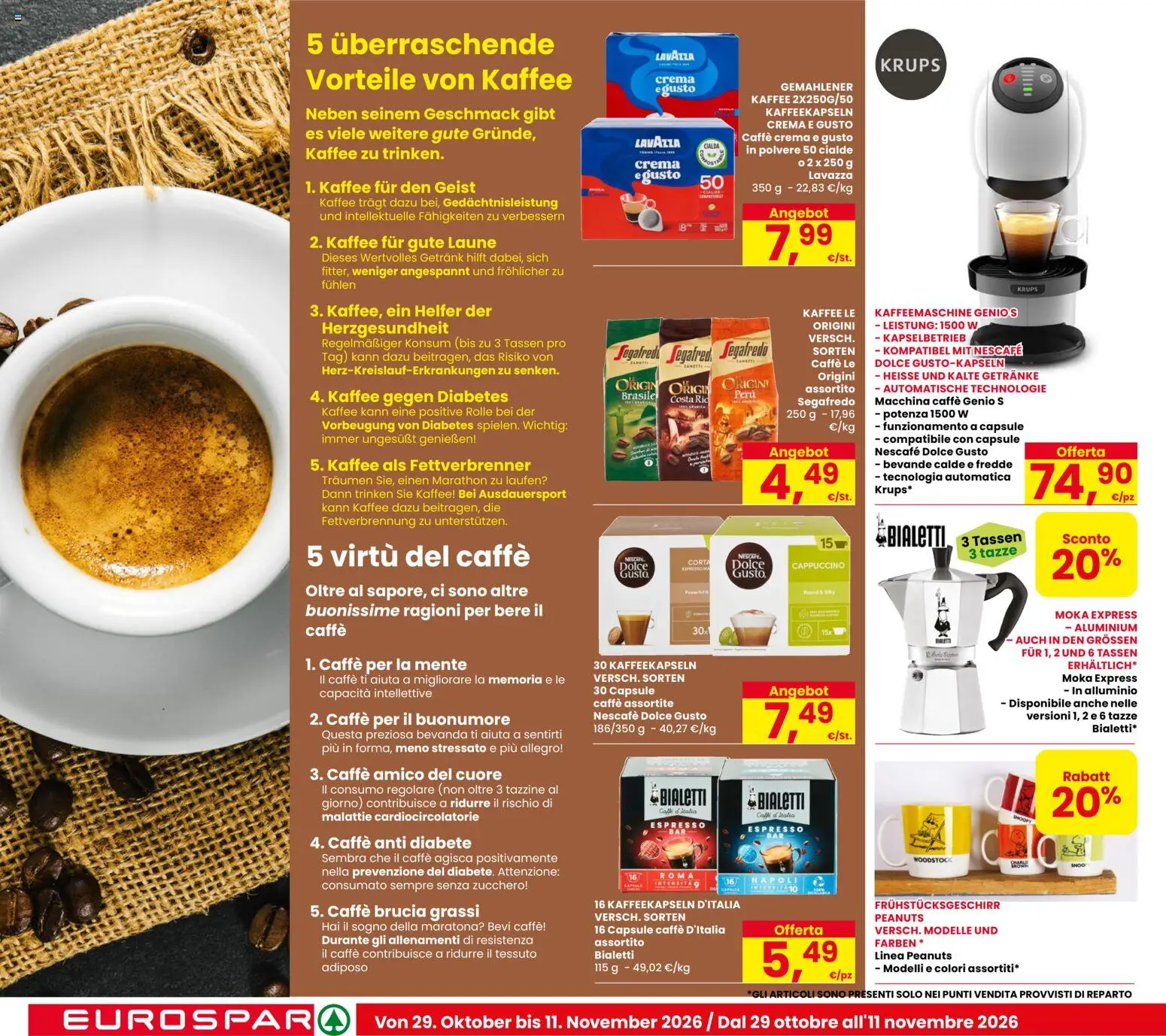 Anteprima dell'opuscolo Eurospar volantino Bolzano dal negozio Eurospar valido da 29/10/2026 - Crema, Caffè, Zucchero, Cappuccino, Cialde, Nescafé, Segafredo, Bevande