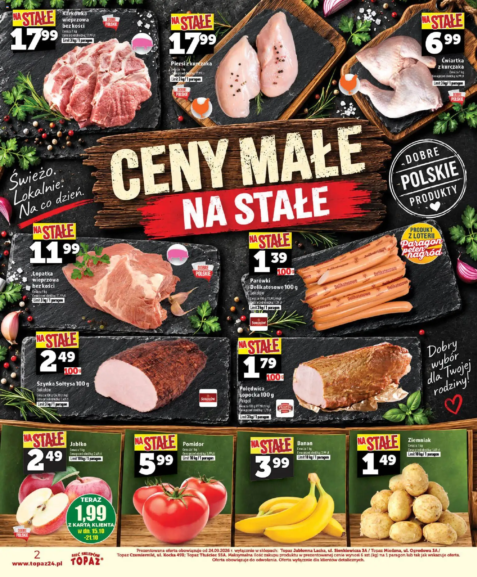 Pogląd gazetki "Topaz gazetka - Ceny małe na stałe" ze sklepu Topaz ważnej od 15.10.2026 - Pomidor, Banan, Piersi, Karkówka, Karta, Szynka, Piersi z kurczaka, Parówki
