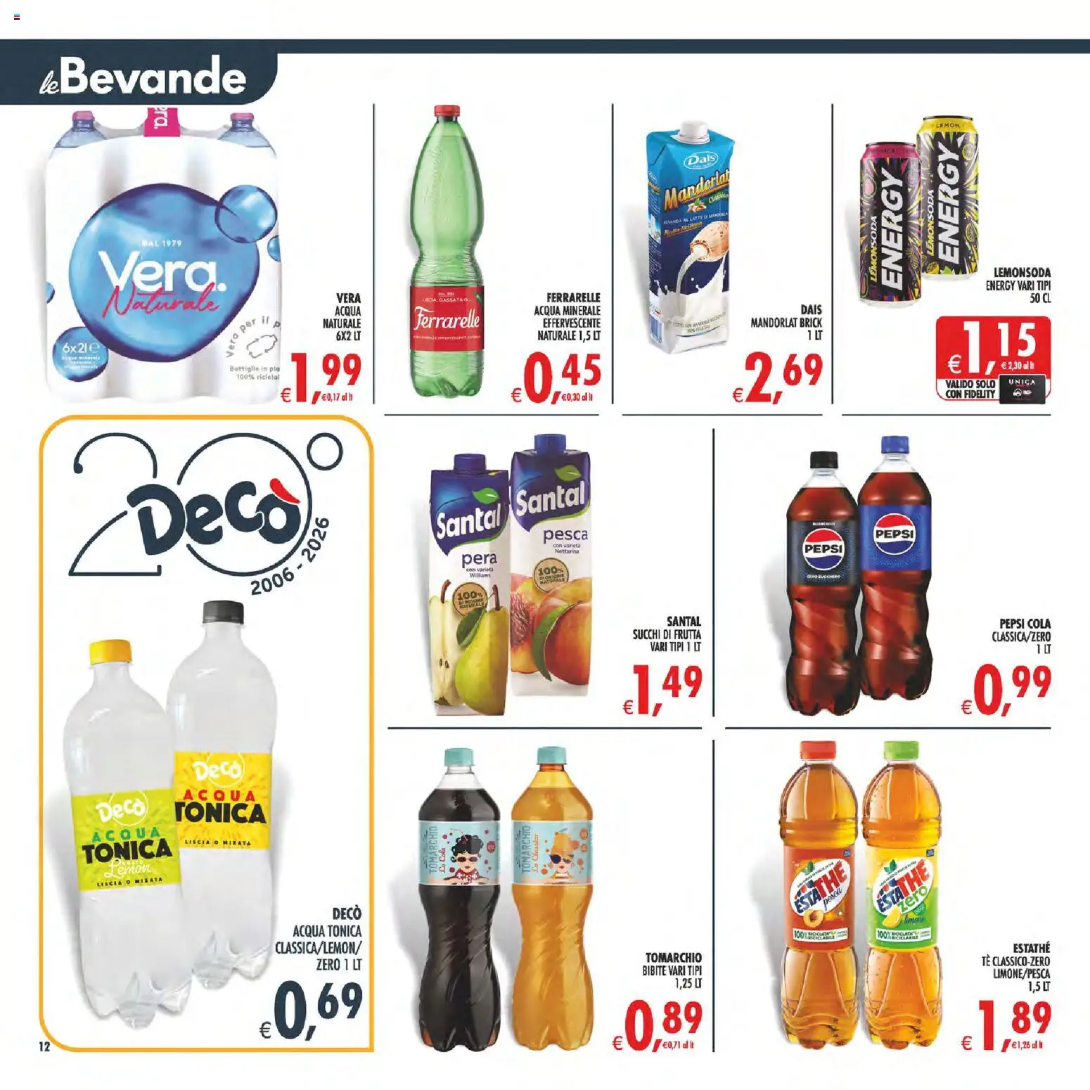 Anteprima dell'opuscolo Decò volantino Maxistore, Supermercati Lipari dal negozio Decò valido da 01/09/2026 - Latte, Frutta, Pesca, Pera, Pepsi, Acqua tonica, Tè, Ferrarelle