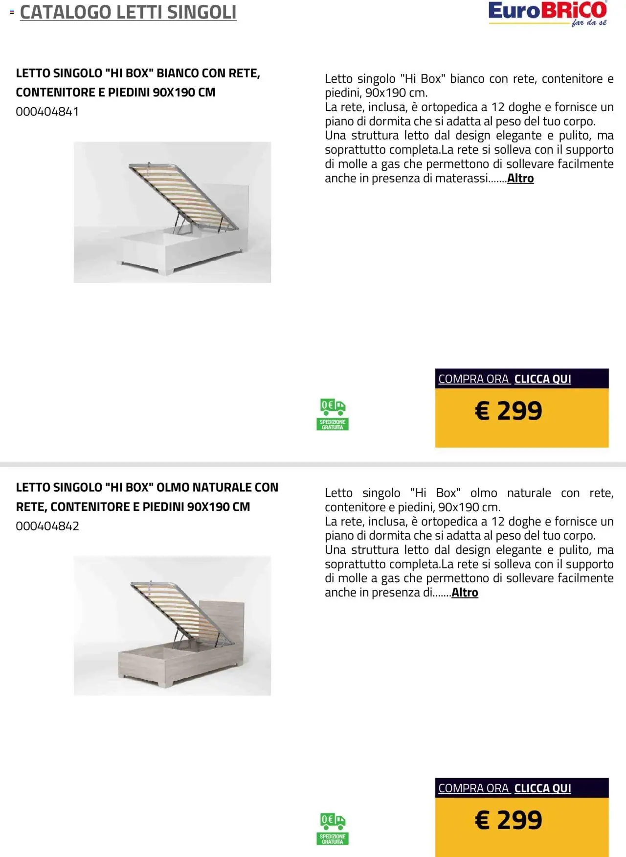 Anteprima dell'opuscolo Volantino Letti Singoli dal negozio Eurobrico valido da 23/07/2025 - Letto, Contenitore